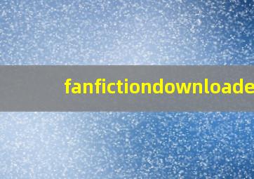 fanfictiondownloader